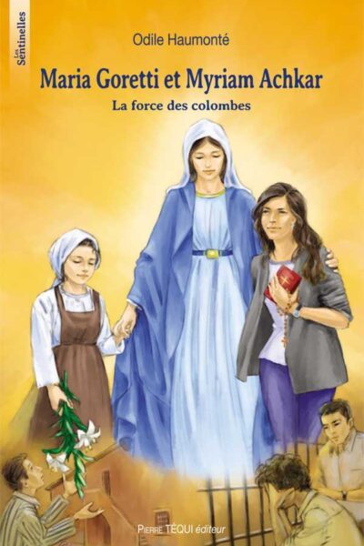 MARIA GORETTI ET MYRIAM ACHKAR LA FORCE DES COLOMBES