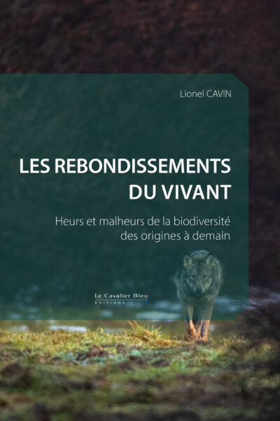 LES REBONDISSEMENTS DU VIVANT