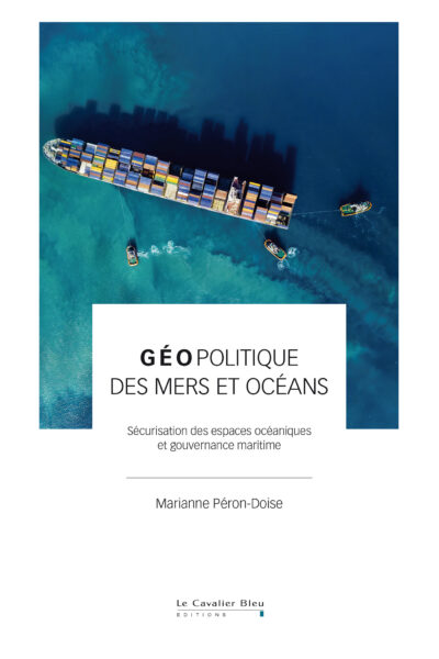 GEOPOLITIQUE DES MERS ET DES OCEANS - SECURISATION