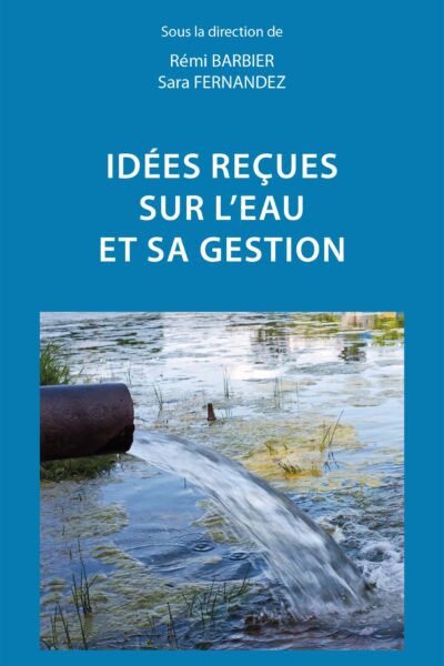 IDEES RECUES SUR L'EAU ET SA GESTION