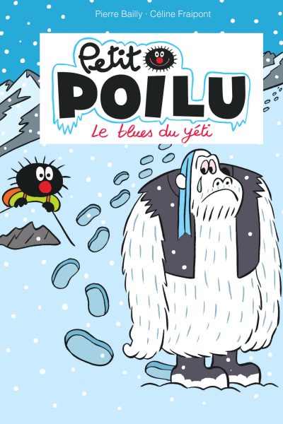 PETIT POILU POCHE - TOME 16 - LE BLUES DU YETI