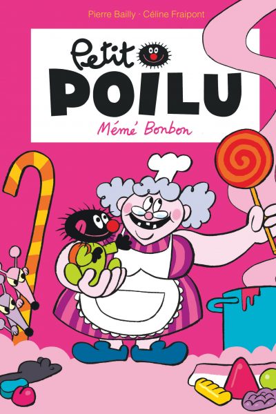 PETIT POILU POCHE T04 MEME BONBON (REEDITION)
