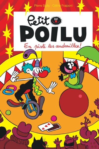 PETIT POILU POCHE - TOME 14 - EN PISTE LES ANDOUILLES !
