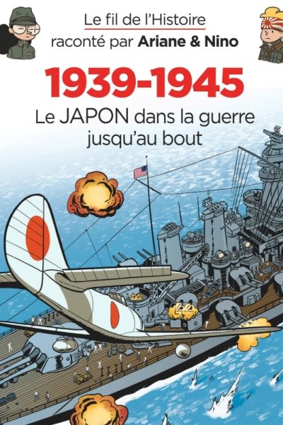 LE FIL DE L'HISTOIRE RACONTE P T29 LE FIL DE L'HISTOIRE RACONTE PAR ARIANE & NINO - 1939-1945 -