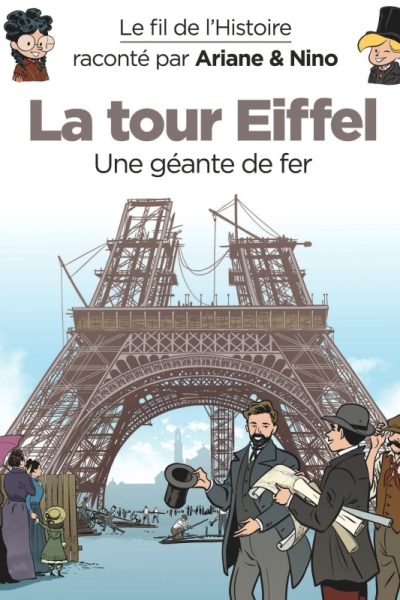 LE FIL DE L'HISTOIRE RACONTE P - T30 - LE FIL DE L'HISTOIRE RACONTE PAR ARIANE & NINO - LA TOUR EIFF