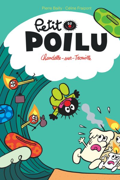 PETIT POILU POCHE T21 CHANDELLE-SUR-TROUILLE