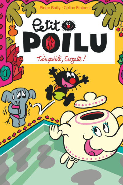 PETIT POILU POCHE - TOME 28 - T'INQUIETE SUZETTE !