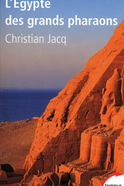 L'EGYPTE DES GRANDS PHARAONS
