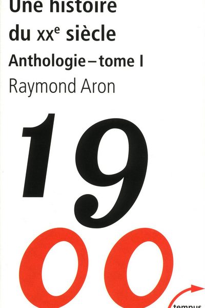 UNE HISTOIRE DU XXE SIECLE T1