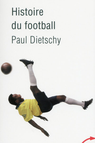 HISTOIRE DU FOOTBALL