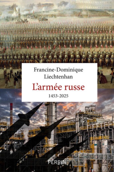 L'ARMEE RUSSE 1453-2025
