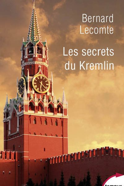 LES SECRETS DU KREMLIN