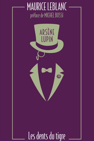ARSENE LUPIN, LES DENTS DU TIGRE