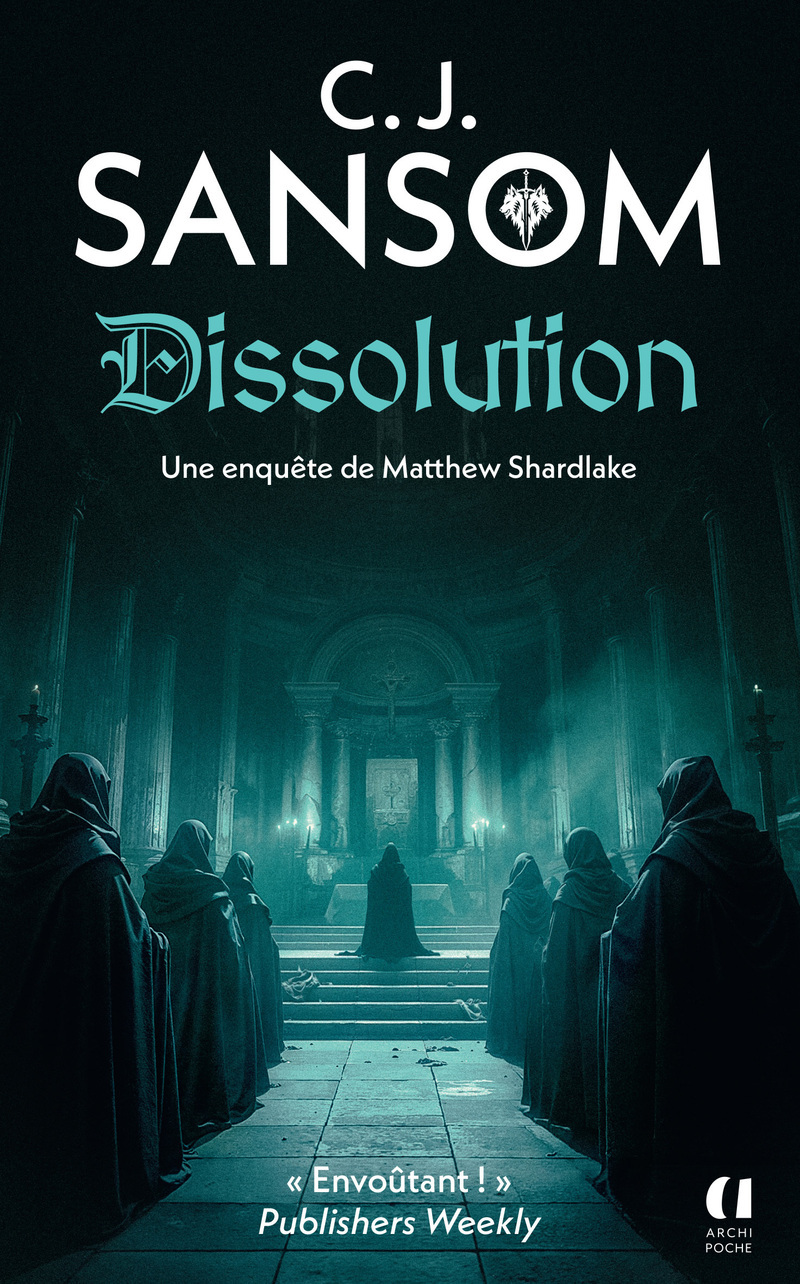 DISSOLUTION - UNE ENQUÊTE DE MATTHEW SHARDLAKE