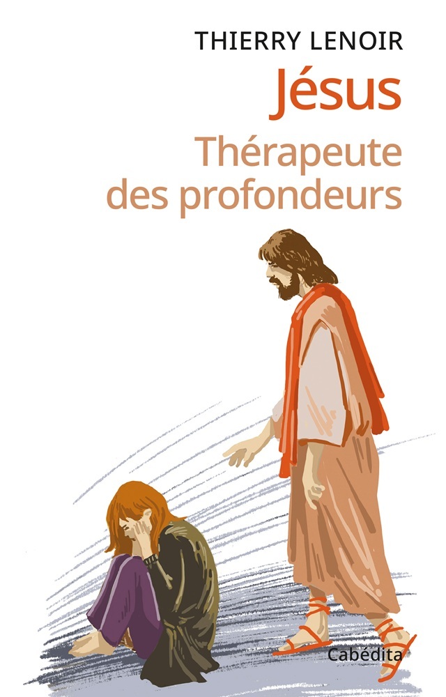 JESUS THERAPEUTE DES PROFONDEURS
