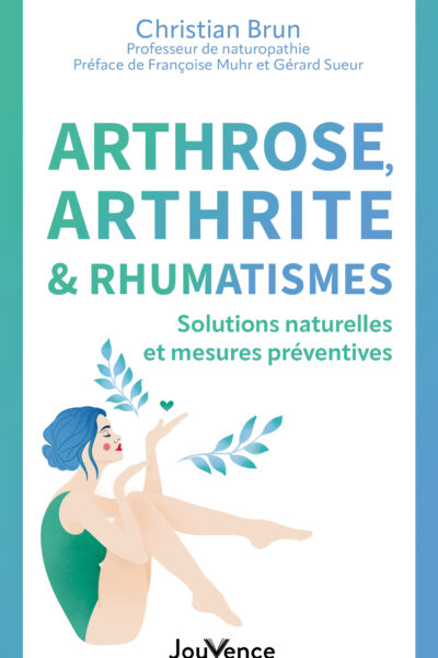 ARTHROSES, ARTHRITES ET RHUMATISMES