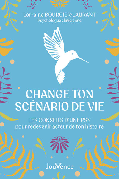CHANGER TON SCENARIO DE VIE