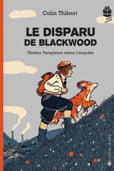 LE DISPARU DE BLACKWOOD - THELMA TEMPLETON, TOME 3