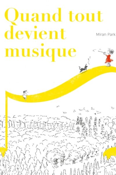 QUAND TOUT DEVIENT MUSIQUE