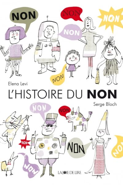 L'HISTOIRE DU NON