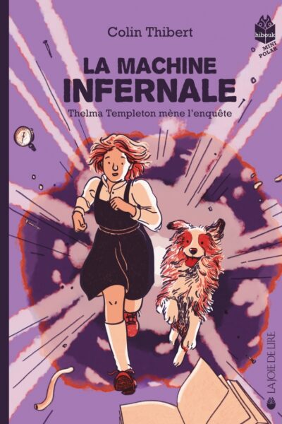 LA MACHINE INFERNALE - THELMA TEMPLETON MENE L'ENQUÊTE