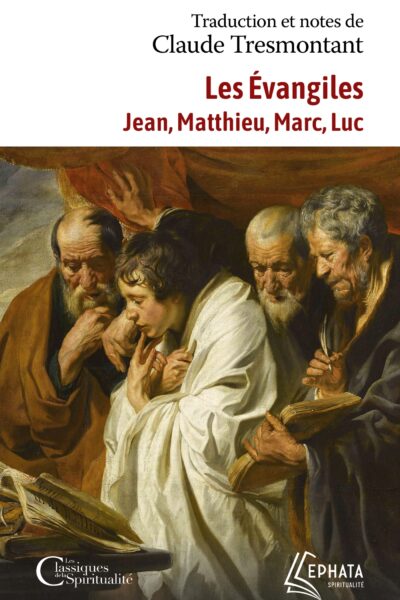 LES EVANGILES - JEAN - MATTHIEU - MARC - LUC