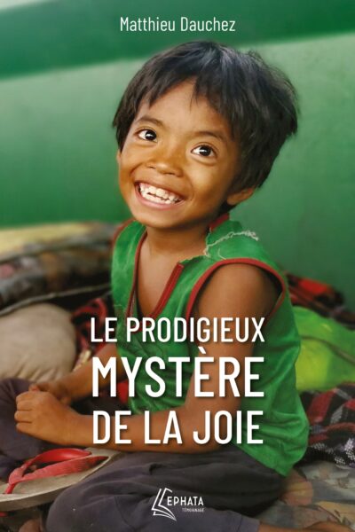LE PRODIGIEUX MYSTERE DE LA JOIE