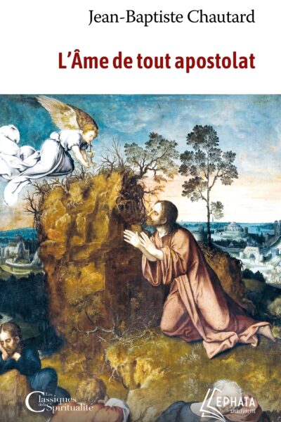 L'ÂME DE TOUT APOSTOLAT
