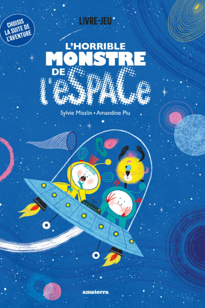 LIVRE-JEU - L'HORRIBLE MONSTRE DE L'ESPACE