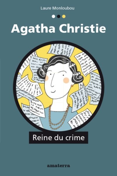AGATHA CHRISTIE - REINE DU CRIME