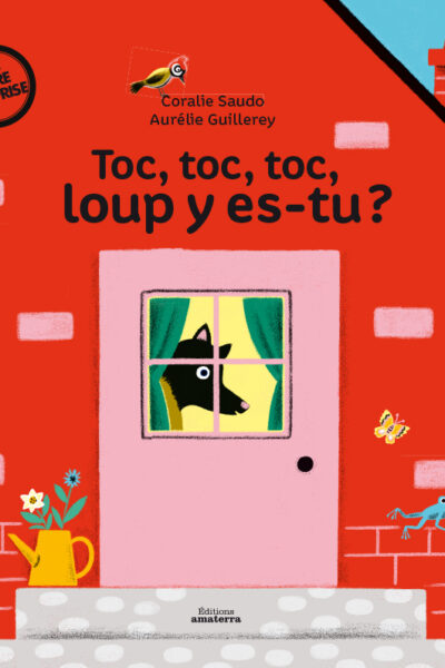 TOC TOC TOC LOUP Y ES-TU ?