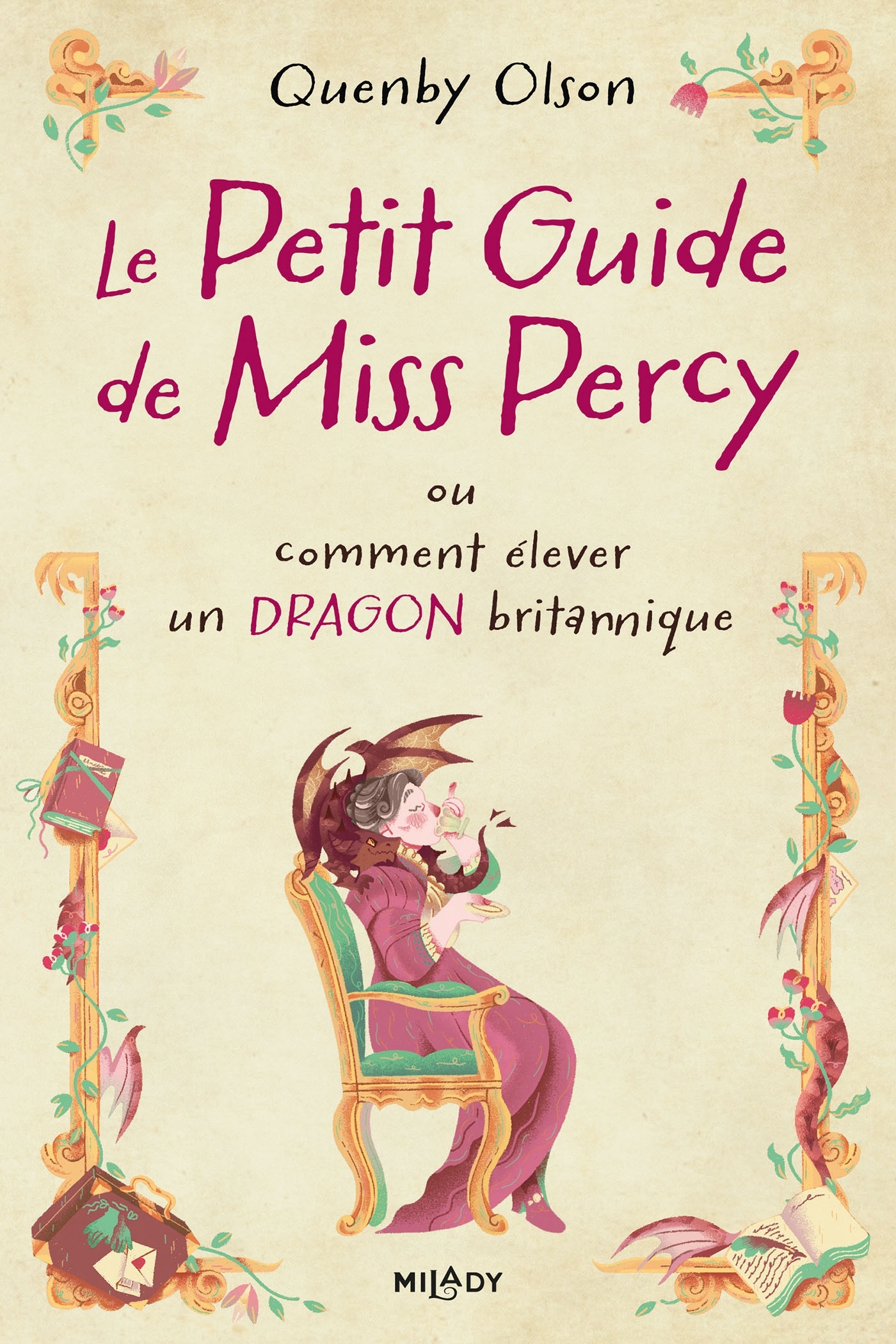 LE PETIT GUIDE DE MISS PERCY T01 OU COMMENT ELEVER UN DRAGON BRITANNIQUE