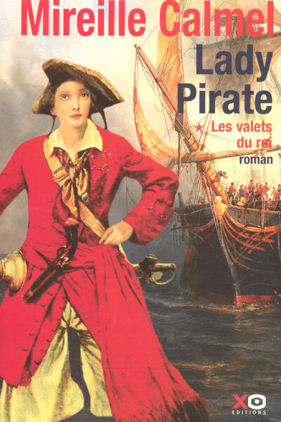 LADY PIRATE T01 LES  VALETS DU ROI