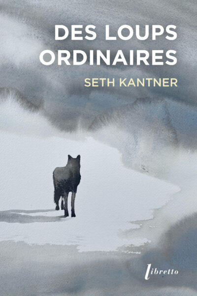 DES LOUPS ORDINAIRES