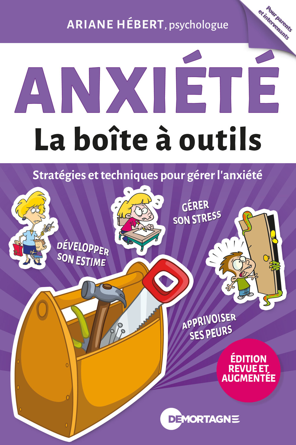 ANXIETE - LA BOITE A OUTILS - STRATEGIES ET TECHNIQUES POUR GERER L'ANXIETE