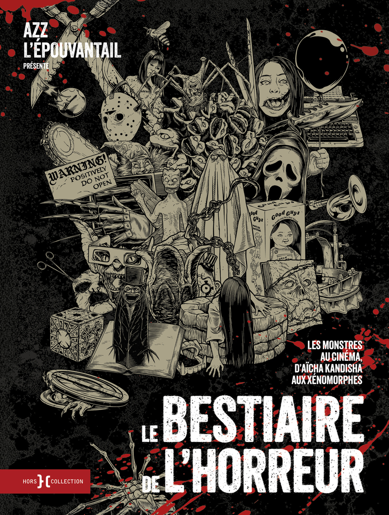LE BESTIAIRE DE L'HORREUR - LES MONSTRES AU CINEMA, D'AÏCHA KANDISHA AUX XENOMORPHES