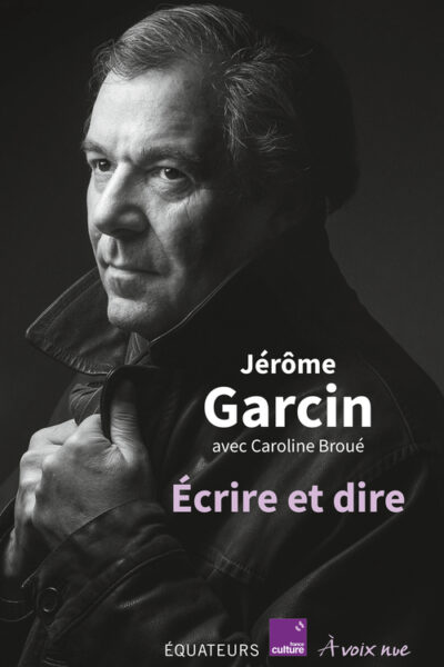 ECRIRE ET DIRE - COEDITION FRANCE CULTURE
