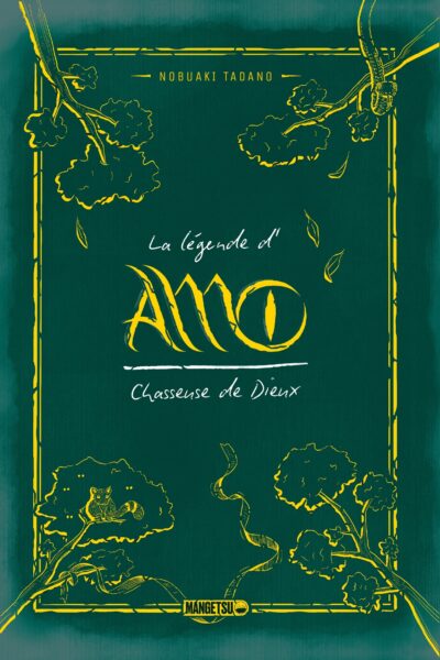 LA LEGENDE D'AMO, CHASSEUSE DE DIEUX - L'INTEGRALE