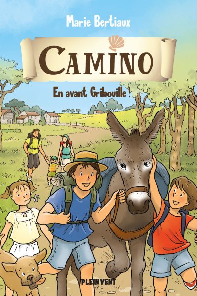 CAMINO T02 EN AVANT GRIBOUILLE !