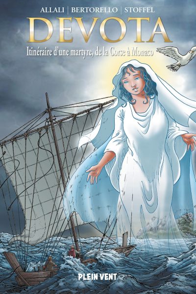 DEVOTA ITINERAIRE D'UNE MARTYRE, DE LA CORSE A MONACO