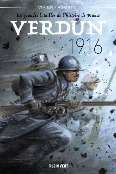 VERDUN - 1916 - LES GRANDES BATAILLES DE L'HISTOIRE DE FRANCE 3