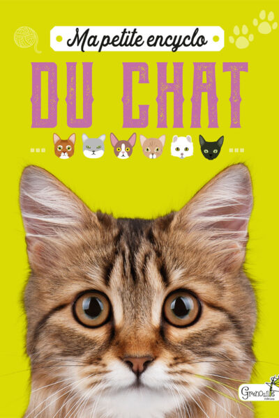 MA PETITE ENCYCLO DU CHAT