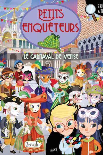PETITS ENQUÊTEURS - LE CARNAVAL DE VENISE