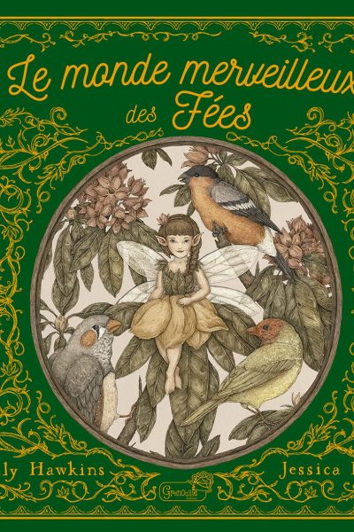 LE MONDE MERVEILLEUX DES FEES - A PARTIR DU CARNET DE LA PROFESSEURE ELSIE ARBOUR