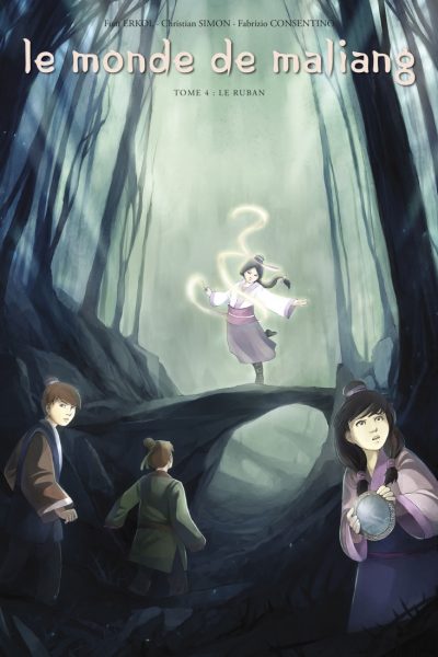 LE MONDE DE MALIANG T4 LE RUBAN