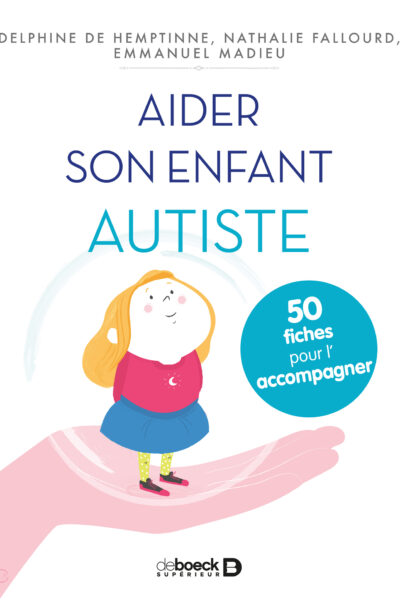 AIDER SON ENFANT AUTISTE