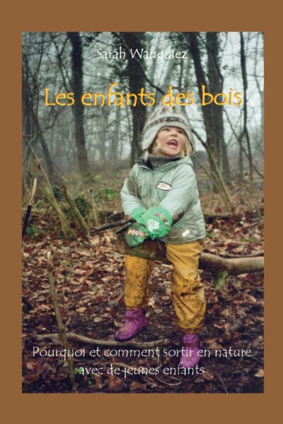 LES ENFANTS DES BOIS