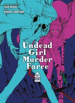 UNDEAD GIRL MURDER FARCE T05
