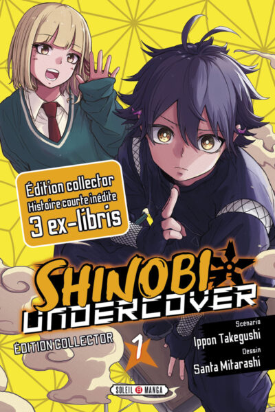 SHINOBI UNDERCOVER T01 COLLECTOR