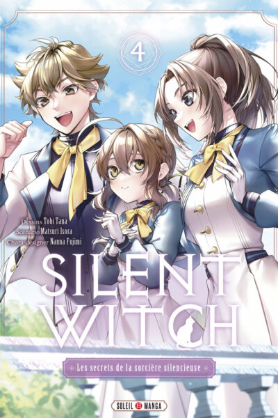 SILENT WITCH T04 LES SECRETS DE LA SORCIERE SILENCIEUSE
